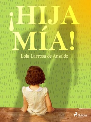 cover image of ¡Hija mía!